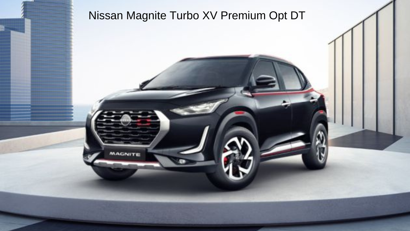 Nissan Magnite Turbo XV Premium Opt DT